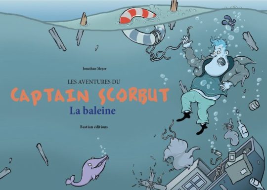 Les Aventures du Captain Scorbut – La Baleine