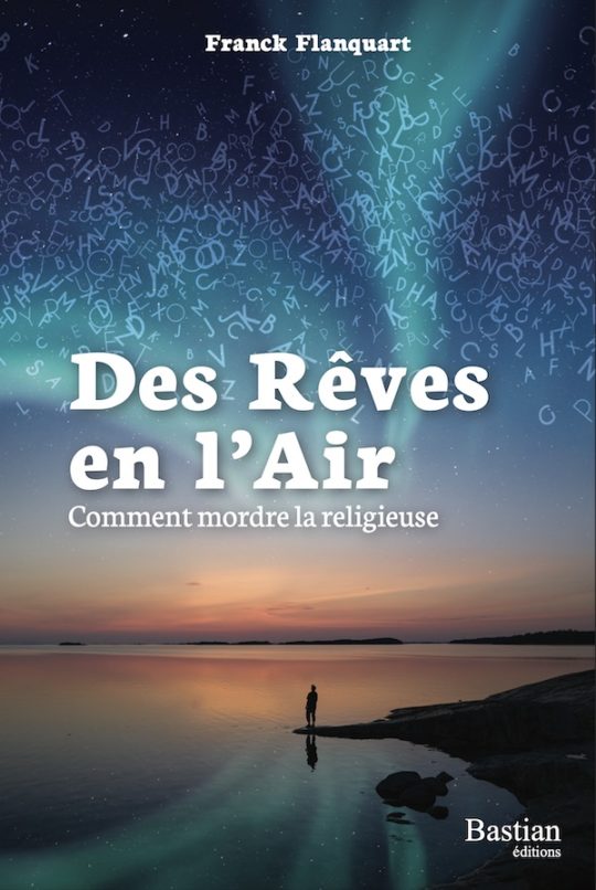 Livre-Des-rêves-en-Lair_comment-mordre-la-religieuse_livre-Franck-Flanquart