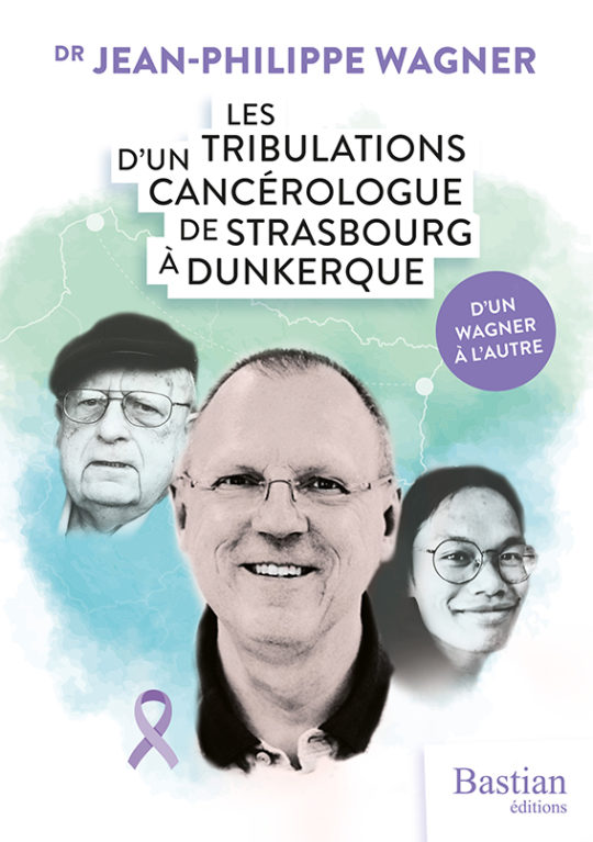 Les tribulations d'un cancérologue de Strasbourg à Dunkerque