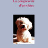 livre La perspicacité d'un chien Gabrielle-Marchal